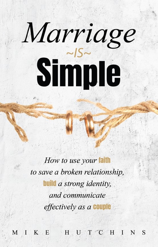Marriage is Simple book cover by Mike Hutchins